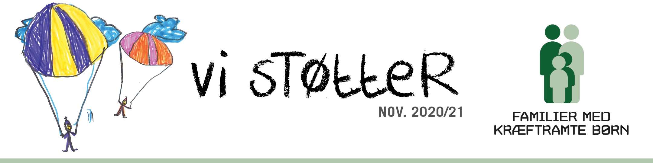 vi støtter